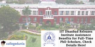 IIT Dhanbad Releases Fellowship Benefits for Full-Time PhD Scholars, Check Details Here!